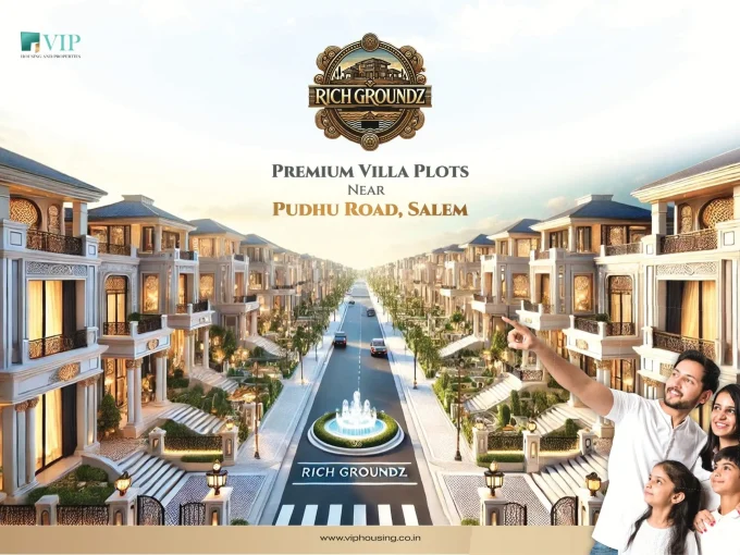 Rich Groundz Salem DTCP Approved Premium Villa Plots near Pudhu Road Salem gated community residential plots for sale