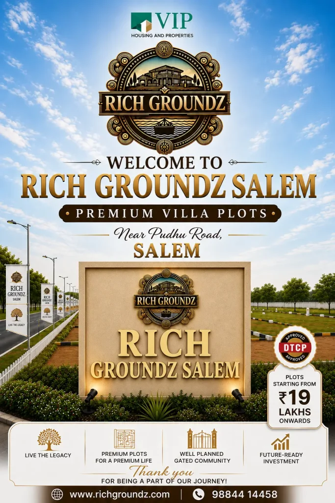 Rich Groundz Salem premium villa plots near Pudhu Road Salem DTCP approved gated community residential plots
